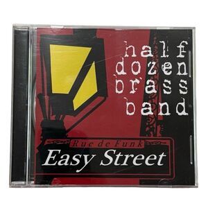Half Dozen Brass Band - Rue De Funk , Easy Street (2010, CD)